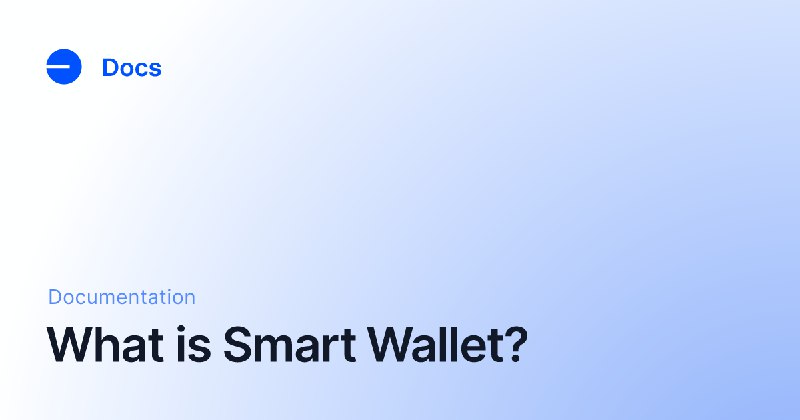 What is Smart Wallet? - Base Documentation