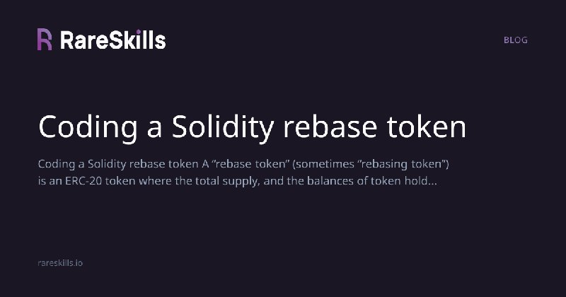 Coding a Solidity rebase token | RareSkills