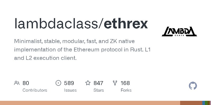 GitHub - lambdaclass/ethrex: Minimalist, stable, modular, fast, and ZK native implementation of the Ethereum protocol in Rust.…