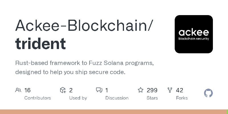 GitHub - Ackee-Blockchain/trident: Rust-based framework to Fuzz Solana programs, designed to help you ship secure code.
