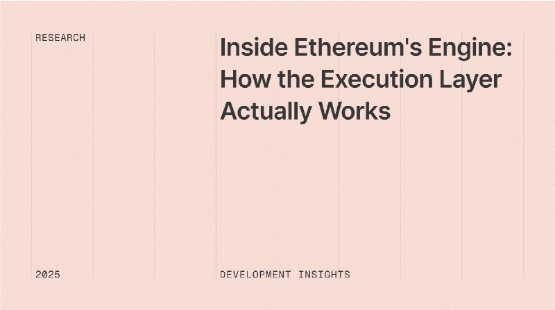 Inside Ethereum's Engine: How the Execution Layer Actually Works