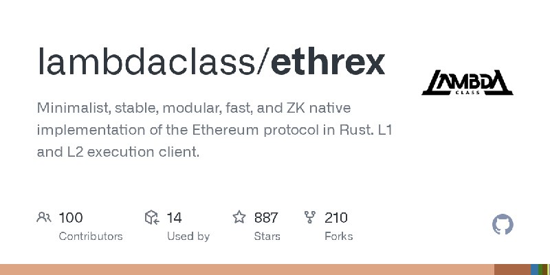 GitHub - lambdaclass/ethrex: Minimalist, stable, modular, fast, and ZK native implementation of the Ethereum protocol in Rust.…