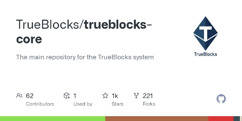 GitHub - TrueBlocks/trueblocks-core: The main repository for the TrueBlocks system