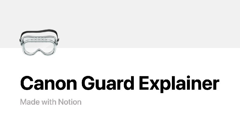Canon Guard Explainer | Notion