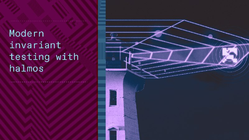 Modern invariant testing with halmos - a16z crypto