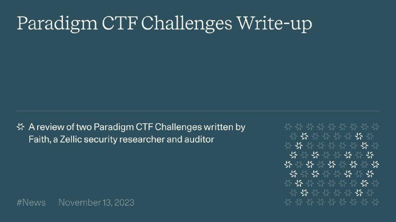 Paradigm CTF 2023 Challenges | Zellic — Research