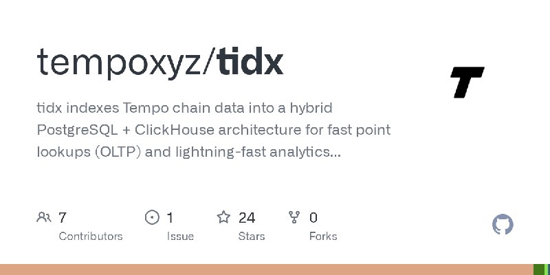 GitHub - tempoxyz/tidx: tidx indexes Tempo chain data into a hybrid PostgreSQL + ClickHouse architecture for fast point lookups…