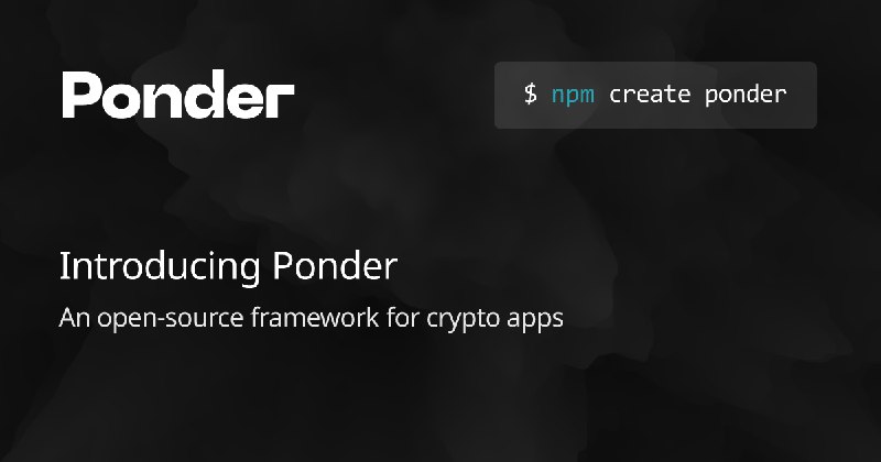 Introducing Ponder