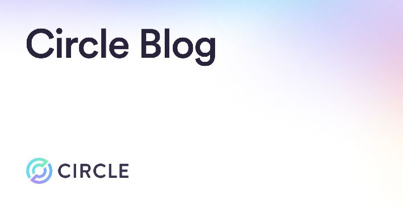 The Official Blog of Circle and USDC | Circle