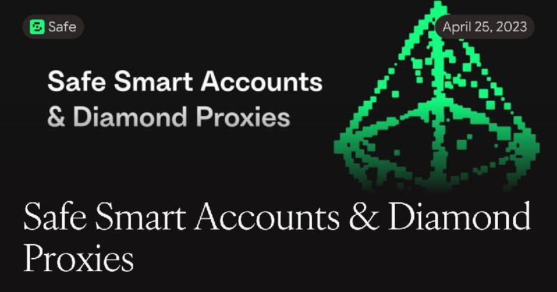 Safe Smart Accounts & Diamond Proxies