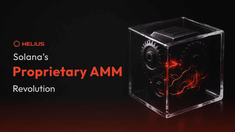 Solana’s Proprietary AMM Revolution