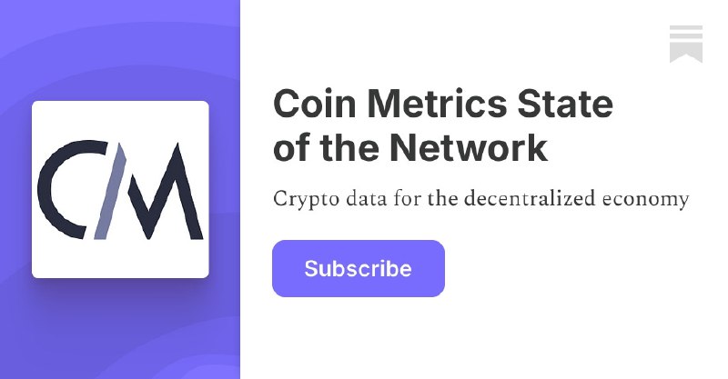 Coin Metrics State of the Network | Substack
