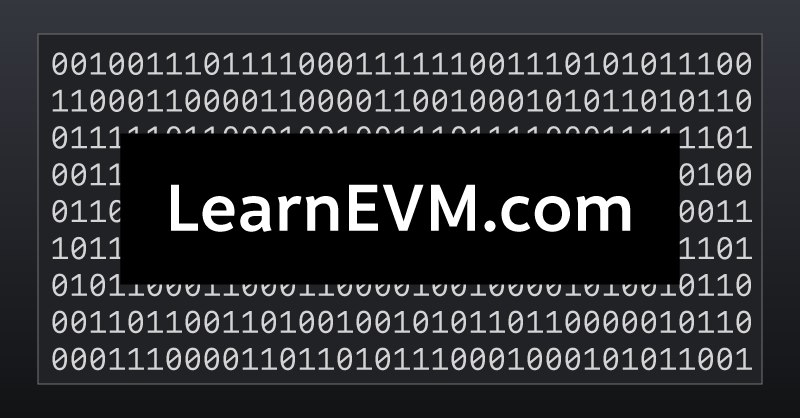 LearnEVM.com – A free, advanced course for Solidity Developers