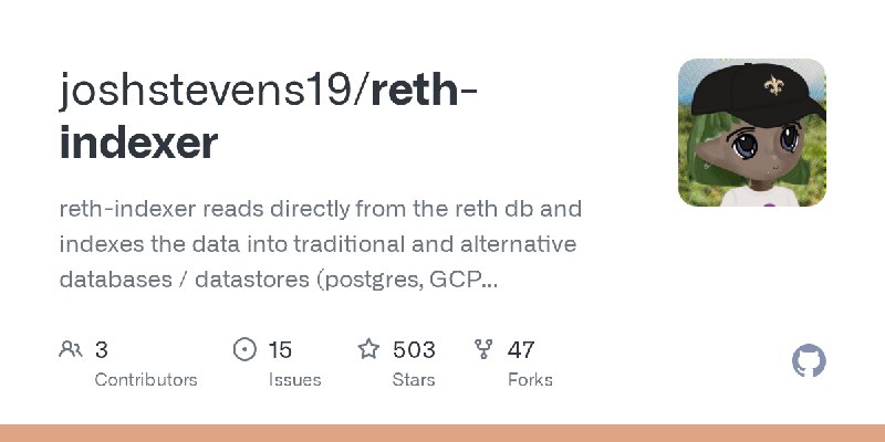 GitHub - joshstevens19/reth-indexer: reth-indexer reads directly from the reth db and indexes the data into traditional and alternative…