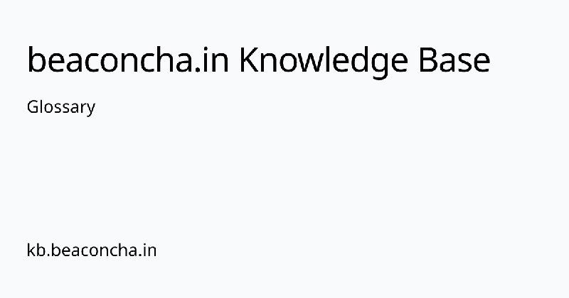 Glossary | beaconcha.in Knowledge Base