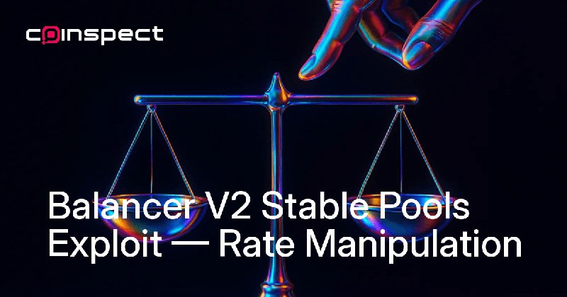 Balancer V2 Stable Pools Exploit — Rate Manipulation