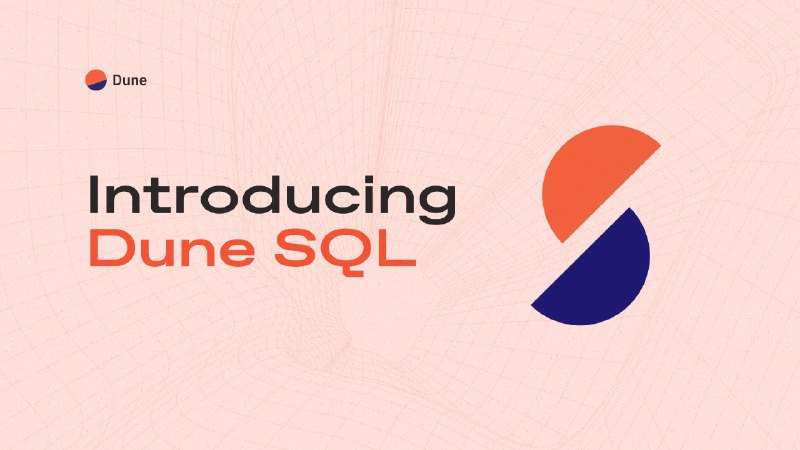 Introducing Dune SQL - Blog | Dune