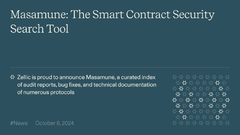 Masamune: The Smart Contract Security Search Tool | Zellic — Research