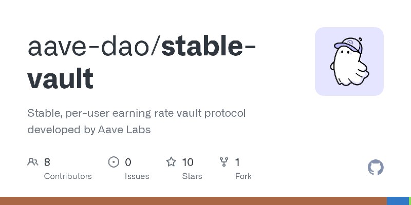 GitHub - aave-dao/stable-vault: Stable, per-user earning rate vault protocol developed by Aave Labs