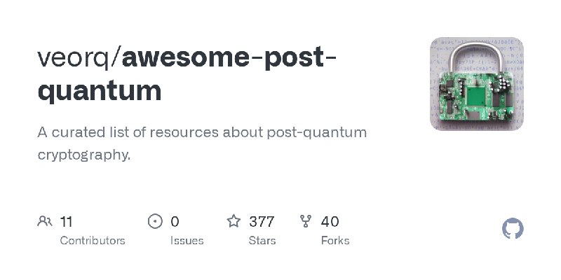 GitHub - veorq/awesome-post-quantum: A curated list of resources about post-quantum cryptography.