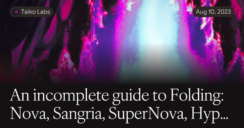 An incomplete guide to Folding: Nova, Sangria, SuperNova, HyperNova, Protostar